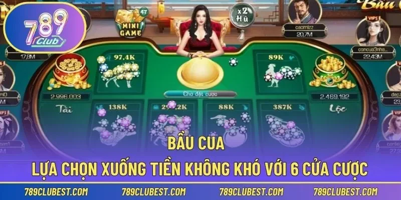 Bầu Cua – Lựa Chọn Xuống Tiền Không Khó Với 6 Cửa Cược