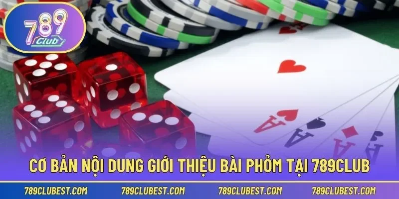 Giới thiệu nhanh trò chơi bài Phỏm siêu ấn tượng