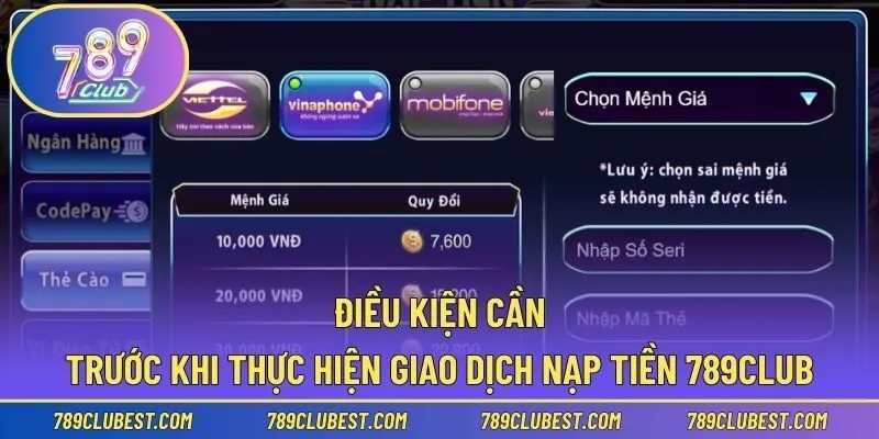 Điều kiện cần và đủ để giao dịch nạp tiền 789club