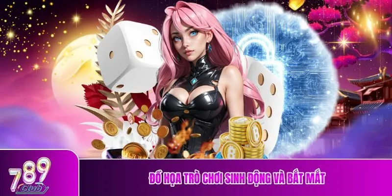 Đồ họa trò chơi sinh động và bắt mắt