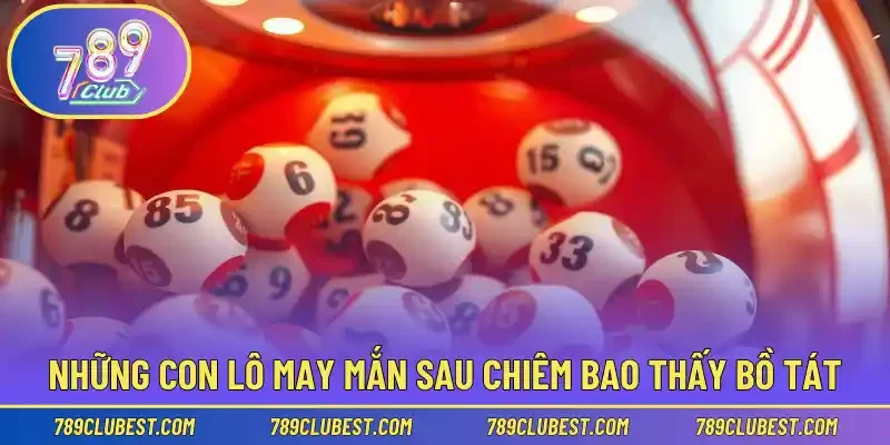 Những con lô may mắn sau chiêm bao thấy bồ tát