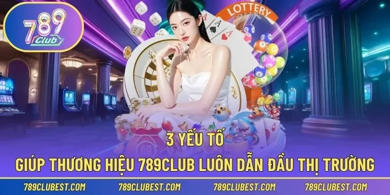 ưu điểm 789club